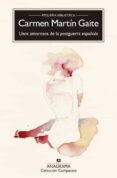 usos amorosos de la posguerra española-carmen martin gaite-9788433978202 usos amorosos de la posguerra española-carmen martin gaite-9788433978202