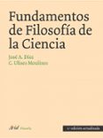 fundamentos de filosofia de la ciencia (3ª ed.)-carlos ulises moulines-jose a. diez calzada-9788434487802 fundamentos de filosofia de la ciencia (3ª ed.)-carlos ulises moulines-jose a. diez calzada-9788434487802