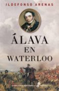 alava en waterloo-ildefonso arenas-9788435062602 alava en waterloo-ildefonso arenas-9788435062602