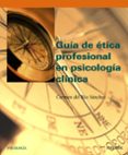 guia de etica profesional en psicologia clinica-carmen del rio sanchez-9788436819502 guia de etica profesional en psicologia clinica-carmen del rio sanchez-9788436819502