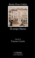 el amigo manso-benito perez galdos-9788437619002 el amigo manso-benito perez galdos-9788437619002