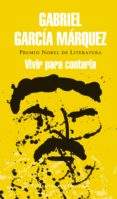 vivir para contarla (ebook)-gabriel garcia marquez-9788439730002 vivir para contarla (ebook)-gabriel garcia marquez-9788439730002