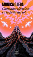 Libros gratis para descargar iphone CHAMANES ELÉCTRICOS EN LA FIESTA DEL SOL
				EBOOK 9788439743002 iBook in Spanish
