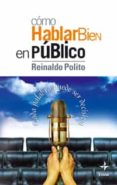 como hablar bien en publico-reinaldo polito-9788441415102 como hablar bien en publico-reinaldo polito-9788441415102