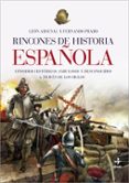 rincones de historia española-leon arsenal-9788441420502 rincones de historia española-leon arsenal-9788441420502