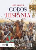 (pe) godos de hispania-leon arsenal-9788441433502 (pe) godos de hispania-leon arsenal-9788441433502