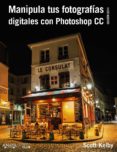 manipula tus fotografias digitales con photoshop cc. edicion 2015-9788441537002 manipula tus fotografias digitales con photoshop cc. edicion 2015-9788441537002