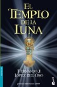 el templo de la luna-fernando j. lopez del oso-9788445077702 el templo de la luna-fernando j. lopez del oso-9788445077702