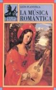 la musica romantica-leon plantinga-9788446000402 la musica romantica-leon plantinga-9788446000402