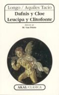dafnis y cloe; leucipa y clitofonte-9788446010302 dafnis y cloe; leucipa y clitofonte-9788446010302