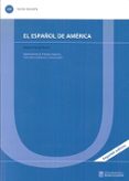 el español de america (2ª ed.)-antonio torres torres-9788447539802 el español de america (2ª ed.)-antonio torres torres-9788447539802