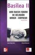 basilea ii: una nueva forma de relacion banca empresa (2ª ed)-jorge soley sans-9788448159702 basilea ii: una nueva forma de relacion banca empresa (2ª ed)-jorge soley sans-9788448159702