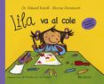 lila va al cole-eduard estivill-montserrat domenech-9788448822002 lila va al cole-eduard estivill-montserrat domenech-9788448822002
