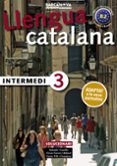intermedi 3 (b2) solucionari-salvador comelles-teresa garcia i balasch-carme vila comajoan-9788448947002 intermedi 3 (b2) solucionari-salvador comelles-teresa garcia i balasch-carme vila comajoan-9788448947002