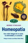 homeopatia una vision integral de la salud, la enfermedad y la cu racion-george vithoulkas-9788449303302 homeopatia una vision integral de la salud, la enfermedad y la cu racion-george vithoulkas-9788449303302