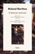 el discurso amoroso-roland barthes-9788449324802 el discurso amoroso-roland barthes-9788449324802