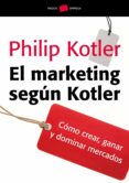 el marketing según kotler (ebook)-philip kotler-9788449325502 el marketing según kotler (ebook)-philip kotler-9788449325502