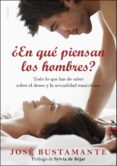 ¿en qué piensan los hombres? (ebook)-jose bustamante bellmunt-9788449327902 ¿en qué piensan los hombres? (ebook)-jose bustamante bellmunt-9788449327902