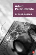 el club dumas-arturo perez-reverte-9788466320702 el club dumas-arturo perez-reverte-9788466320702