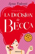 la decision de becca (el divan de becca iii)-lena valenti-9788466333702 la decision de becca (el divan de becca iii)-lena valenti-9788466333702
