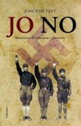 jo no: memories d infantesa i juventut-joachim fest-9788466408202 jo no: memories d infantesa i juventut-joachim fest-9788466408202