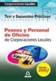 personal de oficios de corporaciones locales. test y supuestos pr acticos del temario general-9788466545402 personal de oficios de corporaciones locales. test y supuestos pr acticos del temario general-9788466545402