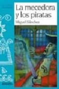 la mecedora y los piratas-miguel sanchez-9788466747202 la mecedora y los piratas-miguel sanchez-9788466747202