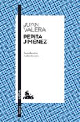 pepita jimenez-juan valera-9788467036602 pepita jimenez-juan valera-9788467036602