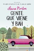 gente que viene y ¡bah!-laura norton-9788467043402 gente que viene y ¡bah!-laura norton-9788467043402