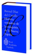 historia verdadera de la conquista de la nueva españa-bernal diaz del castillo-9788467046502 historia verdadera de la conquista de la nueva españa-bernal diaz del castillo-9788467046502