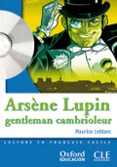 arsene lupin: gentleman cambrioleur-maurice leblanc-9788467322002 arsene lupin: gentleman cambrioleur-maurice leblanc-9788467322002