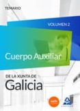 cuerpo auxiliar de la xunta de galicia. temario volumen 2-9788467669602 cuerpo auxiliar de la xunta de galicia. temario volumen 2-9788467669602