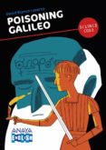 poisoning galileo-david blanco laserna-9788467861402 poisoning galileo-david blanco laserna-9788467861402