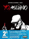 yo, asesino (2ª ed.)-antonio altarriba-9788467919202 yo, asesino (2ª ed.)-antonio altarriba-9788467919202