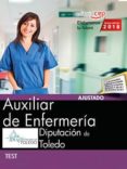 auxiliar de enfermeria: diputacion de toledo: test-9788468186702 auxiliar de enfermeria: diputacion de toledo: test-9788468186702