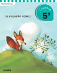 cuentos en 5 minutos: el pequeño zorro-maria espluga-9788468319902 cuentos en 5 minutos: el pequeño zorro-maria espluga-9788468319902