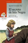 el secreto de isla negra-agustin fernandez paz-9788469808702 el secreto de isla negra-agustin fernandez paz-9788469808702