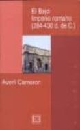 el bajo imperio romano-averil cameron-9788474906202 el bajo imperio romano-averil cameron-9788474906202