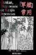 gunkan, diccionario de kanjis japoneses: 2229 kanjis japoneses-juan jose ferres serrano-9788475176802 gunkan, diccionario de kanjis japoneses: 2229 kanjis japoneses-juan jose ferres serrano-9788475176802