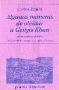algunas maneras de olvidar a gengis khan (premio valencia de poes ia)-carlos zanon-9788475178202 algunas maneras de olvidar a gengis khan (premio valencia de poes ia)-carlos zanon-9788475178202