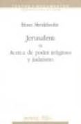jerusalem o acerca de poder religioso y judaismo-moses mendelssohn-9788476582602 jerusalem o acerca de poder religioso y judaismo-moses mendelssohn-9788476582602