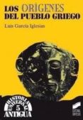los origenes del pueblo griego-luis garcia iglesias-9788477385202 los origenes del pueblo griego-luis garcia iglesias-9788477385202