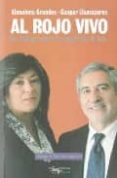 al rojo vivo: dialogo sobre la izquierda de hoy-almudena grandes-9788477744702 al rojo vivo: dialogo sobre la izquierda de hoy-almudena grandes-9788477744702