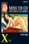 coleccion x 75: miss 130 (2)-chiyoji tomo-9788478333202 coleccion x 75: miss 130 (2)-chiyoji tomo-9788478333202