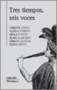 tres tiempos, seis voces-9788478393602 tres tiempos, seis voces-9788478393602