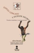 espejo cóncavo y duende negro: poesias reunidas y nuevas poesias-alfred brendel-9788478987702 espejo cóncavo y duende negro: poesias reunidas y nuevas poesias-alfred brendel-9788478987702