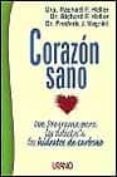 corazon sano: un programa para los adictos a los hidratos de carb ono-rachael f. heller-richard f. heller-frederic j. vagnini-9788479534202 corazon sano: un programa para los adictos a los hidratos de carb ono-rachael f. heller-richard f. heller-frederic j. vagnini-9788479534202