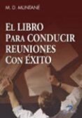 el libro para conducir reuniones con exito-m.d. muntane-9788479787202 el libro para conducir reuniones con exito-m.d. muntane-9788479787202