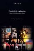 el metodo de traduccion: doblaje y subtitulacion frente a frente-jose luis marti ferriol-9788480219402 el metodo de traduccion: doblaje y subtitulacion frente a frente-jose luis marti ferriol-9788480219402