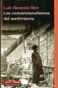convencionalismos del sentimiento-luis gonzalo diez-9788481098402 convencionalismos del sentimiento-luis gonzalo diez-9788481098402